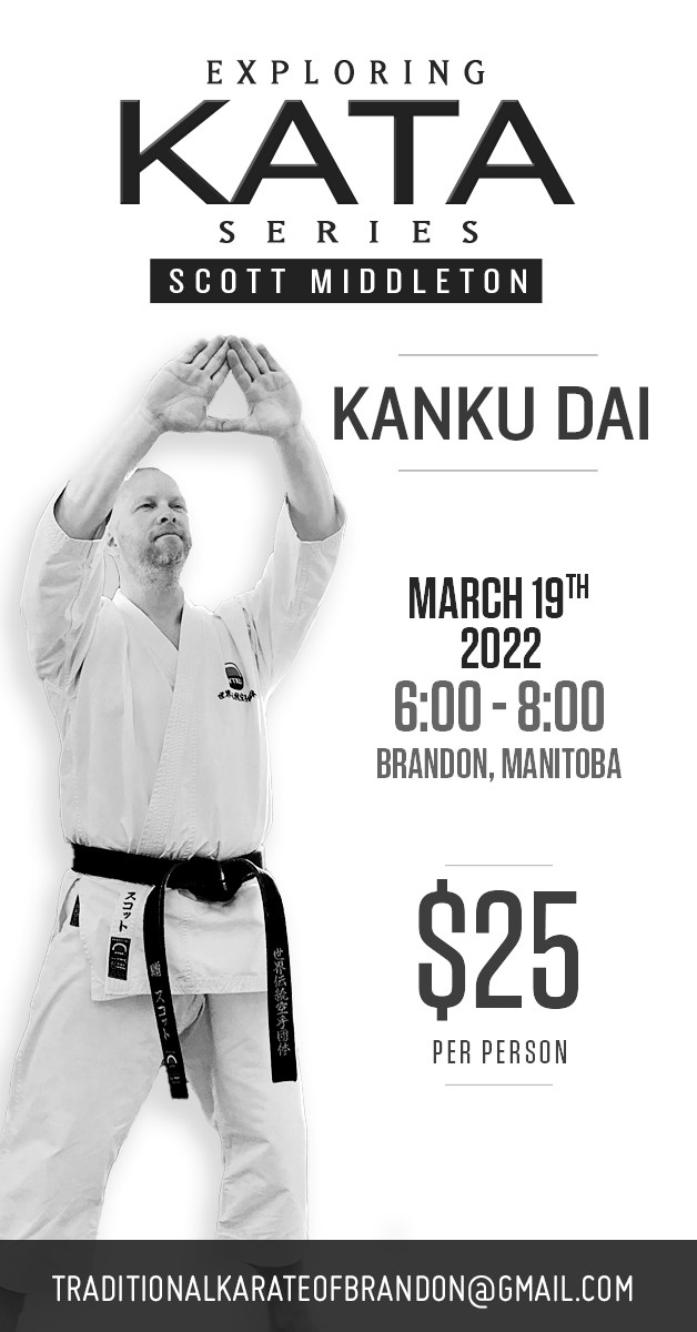 Exploring Kata Series - Kanku Dai - March 19, 2022, 6:00 - 8:00 p.m., Brandon, Manitoba, $25 per person